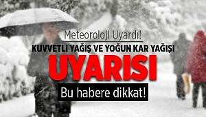 METEOROLOJİ UYARIYOR... KUVVETLİ YAĞIŞ ve KAR YAĞIŞI GELİYOR