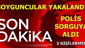 Polisin Başarılı Operasyonu ile Soyguncular Yakalandı