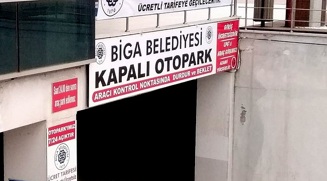 Biga Belediyesi Kapalı Otoparkı Bugünden İtibaren Ücretli