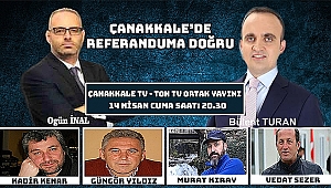 Ak Parti Grup Başkanvekili ve Ak Parti Çanakkale Milletvekili Bülent Turan Çanakkale Tv - Ton Tv Ortak yayınında...