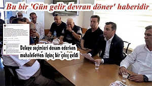 Bu bir 'Gün gelir devran döner' haberidir