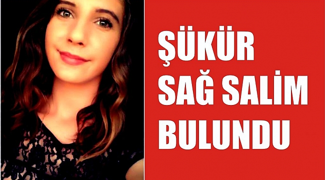 Kayıp Berna Bulundu