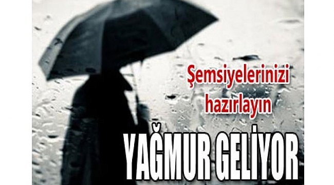 Şemsiyelerinizi Hazırlayın Yağmur Geliyor