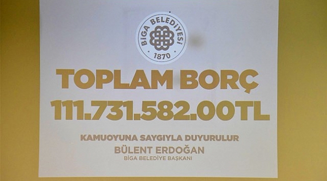 BAŞKAN ERDOĞAN, BİGA BELEDİYESİ'NİN RESMİ BORCUNU AÇIKLADI