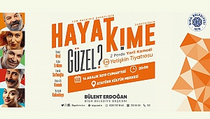 Hayat Kime Güzel, Bigalılar İçin Perde Açıyor