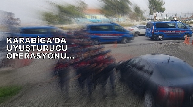 KARABİGA'DA UYUŞTURUCU OPERASYONUNA 3 TUTUKLAMA