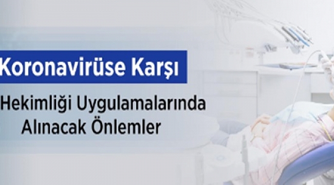 Diş Hekimleri Odasından Koronavirüs Salgını Uyarıları