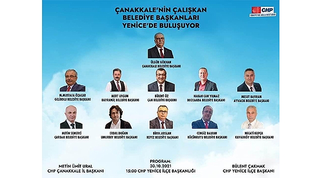 ÇANAKKALE'NİN ÇALIŞKAN BELEDİYE BAŞKANLARI YENİCE'DE BULUŞUYOR