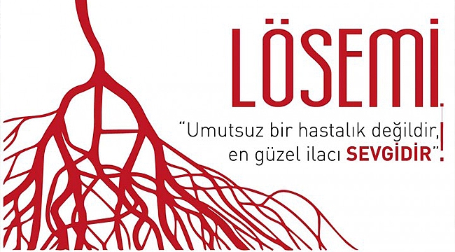 LÖSEMİLİ ÇOCUKLAR HAFTASI