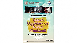 LAPSEKİ BELEDİYESİ ÇOCUK OYUNLARI VE KUKLA FESTİVALİ BAŞLIYOR