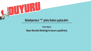 T PLAKA İHALESİ YAPILACAK