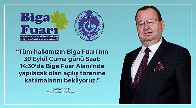 BİGA FUARI 30 EYLÜL'DE AÇILIYOR!