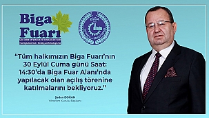 BİGA FUARI 30 EYLÜL'DE AÇILIYOR!