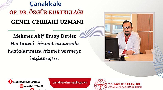 ÇANAKKALE'YE YENİ GENEL CERRAH