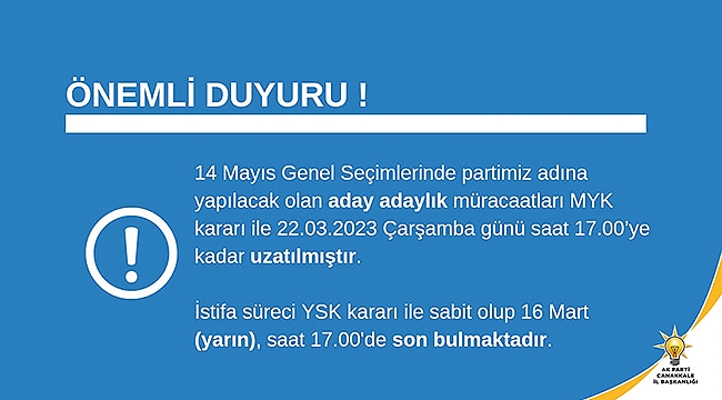 AK PARTİ'DE SÜREÇ UZATILDI