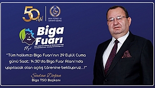 BİGA FUARI 29 EYLÜL'DE AÇILIYOR