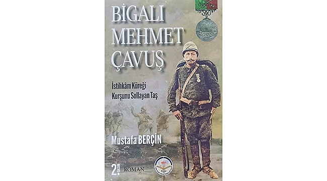 BİGALI MEHMET ÇAVUŞ KİTABI YAYIMLANDI