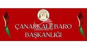 ÇANAKKALE BAROSU'NDAN SUÇ DUYURUSU!