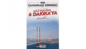ÇANAKKALE KÖPRÜSÜ YILDA 19 MİLYAR TL TASARRUF SAĞLIYOR