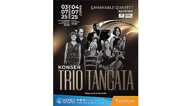 TRIO TANGATA VE ÇANAKKALE QUARTET KEPEZ'DE SAHNE ALIYOR