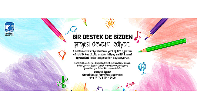 BİR DESTEK DE BİZDEN PROJESİ DEVAM EDİYOR