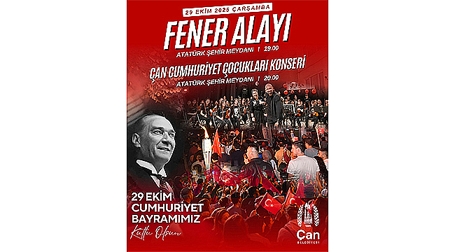 ÇAN'DA FENER ALAYI VE ÇOCUK KONSERİ BUGÜN