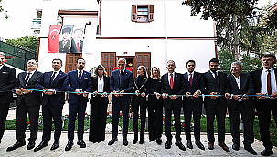  SELANİK'TE ATATÜRK EVİ YENİDEN AÇILDI