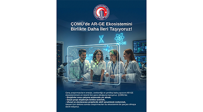 ÇOMÜ'DE 10 DOKTORA SONRASI ARAŞTIRMACI İSTİHDAM EDİLECEK