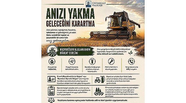 ÇANAKKALE VALİLİĞİ'NDEN HASAT DÖNEMİ ÖNCESİ ÜRETİCİLERE UYARI!