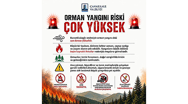 ORMAN YANGINI RİSKİNE KARŞI VATANDAŞLARA UYARI!