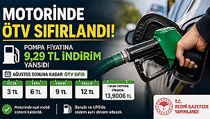 MOTORİNDE ÖTV SIFIRLANDI: POMPA FİYATINA 9,29 TL İNDİRİM