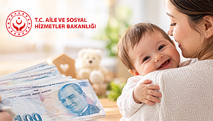 EKİM AYI DOĞUM YARDIMI ÖDEMELERİ HESAPLARA YATIRILDI